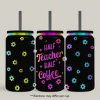 Half Teacher Half Coffee